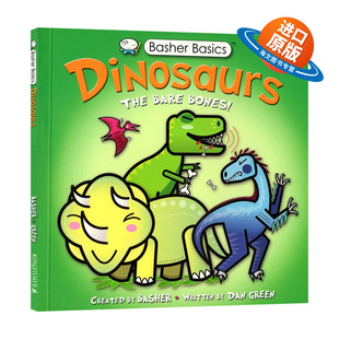 DinosaursBasher 好玩 进口英语原版 Basher 书籍 英文版 Basics 恐龙 英文原版 科学书
