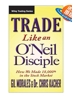 英文原版 Trade Like an O'Neil Disciple 像欧奈尔信徒一样交易 我们如何在股市赚得18000%的利润 精装 英文版 进口英语原版书籍