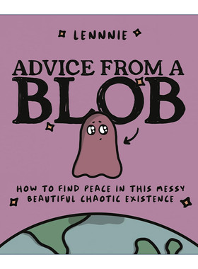 英文原版 Advice From A Blob 一滴小液体的建议 如何在这美丽又混乱的世界里找到平和 给成人的心理漫画 精装 进口英语原版书籍