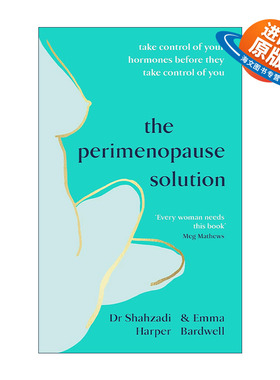 英文原版 The Perimenopause Solution 更年期前期解决方案 做荷尔蒙的主人而不是奴隶 英文版 进口英语原版书籍