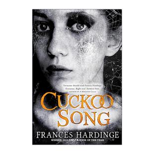 小说 书籍 Song 进口英语原版 英文版 弗朗西斯·哈丁 青少年奇幻哥特式 卡内基奖短名单 布谷鸟之歌 Cuckoo 英文原版