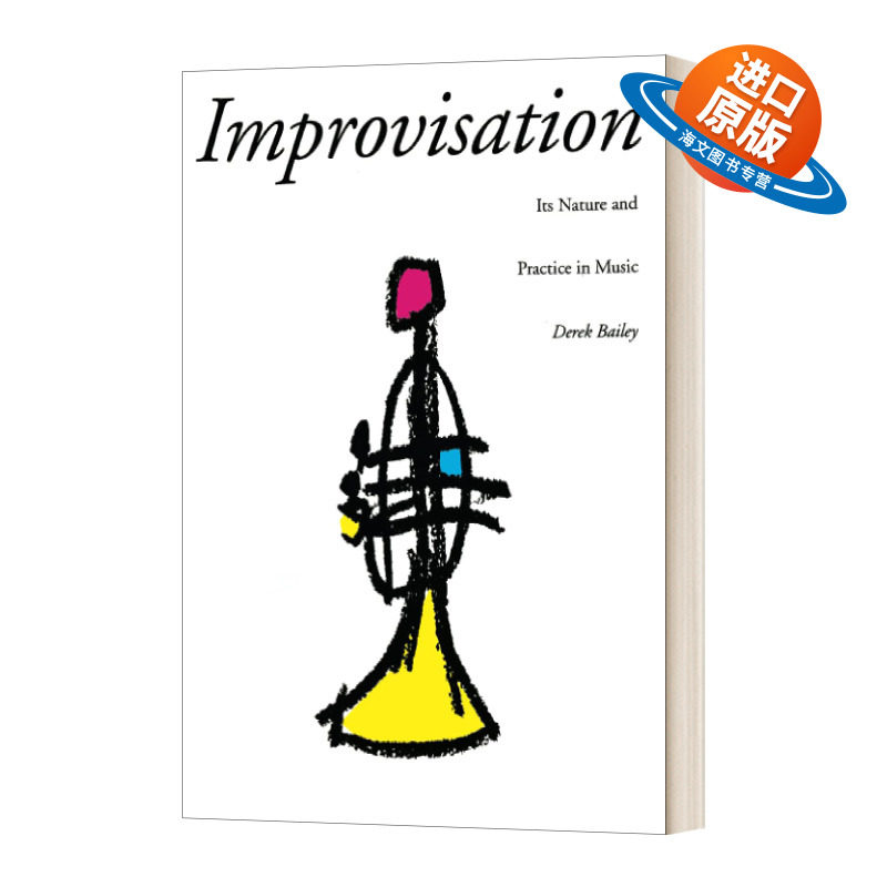 英文原版 Improvisation 即兴 其本质与音乐实践 英文版 进口英语原版书籍