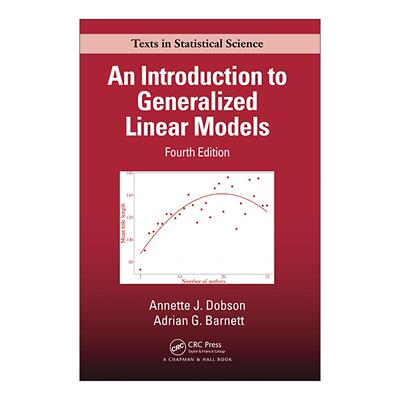英文原版 An Introduction to Generalized Linear Models 广义线性模型导论 第4版 英文版 进口英语原版书籍