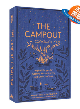 英文原版 The Campout Cookbook 露营食谱 在火周围和星空下烹饪的灵感食谱 英文版 进口英语原版书籍