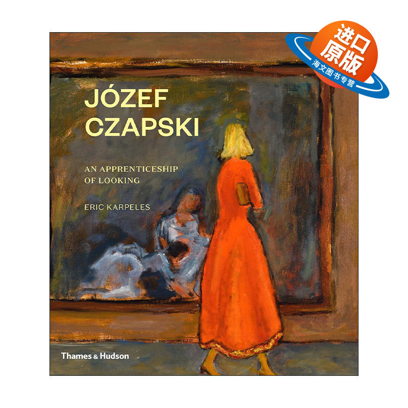 英文原版 Jozef Czapski An Apprenticeship of Looking 乔泽夫·茨帕斯基画集 学徒期的样子 精装 英文版 进口英语原版书籍