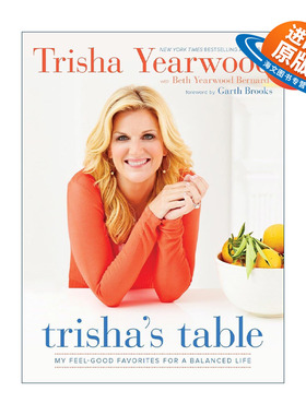 英文原版 Trisha's Table 特丽莎·耶尔伍德的餐桌 精装食谱 格莱美奖 艾美奖得主 英文版 进口英语原版书籍