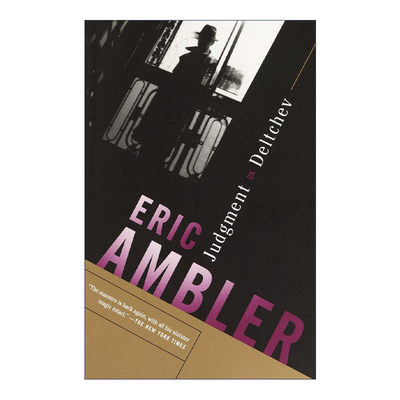 英文原版 Judgment on Deltchev 德尔切夫的审判 现代悬疑小说之父Eric Ambler 英文版 进口英语原版书籍