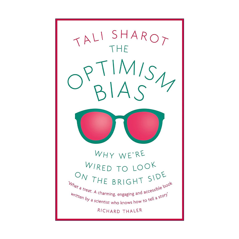 英文原版 The Optimism Bias 乐观的偏见 激发理性乐观的潜在力量 塔利·沙罗特 Tali Sharot 英文版 进口英语原版书籍
