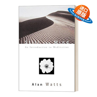 英文原版 Still the Mind An Introduction to Meditation 静心 冥想入门 Alan Watts 英文版 进口英语原版书籍