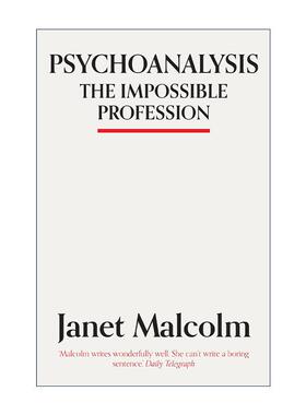 英文原版 Psychoanalysis 精神分析 不可能的职业 珍妮特·马尔科姆Janet Malcolm 英文版 进口英语原版书籍
