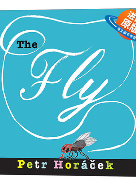 英文原版绘本 The Fly The Fly 苍蝇 精装 捷克绘本大师Petr Horacek 英文版 进口英语原版书籍