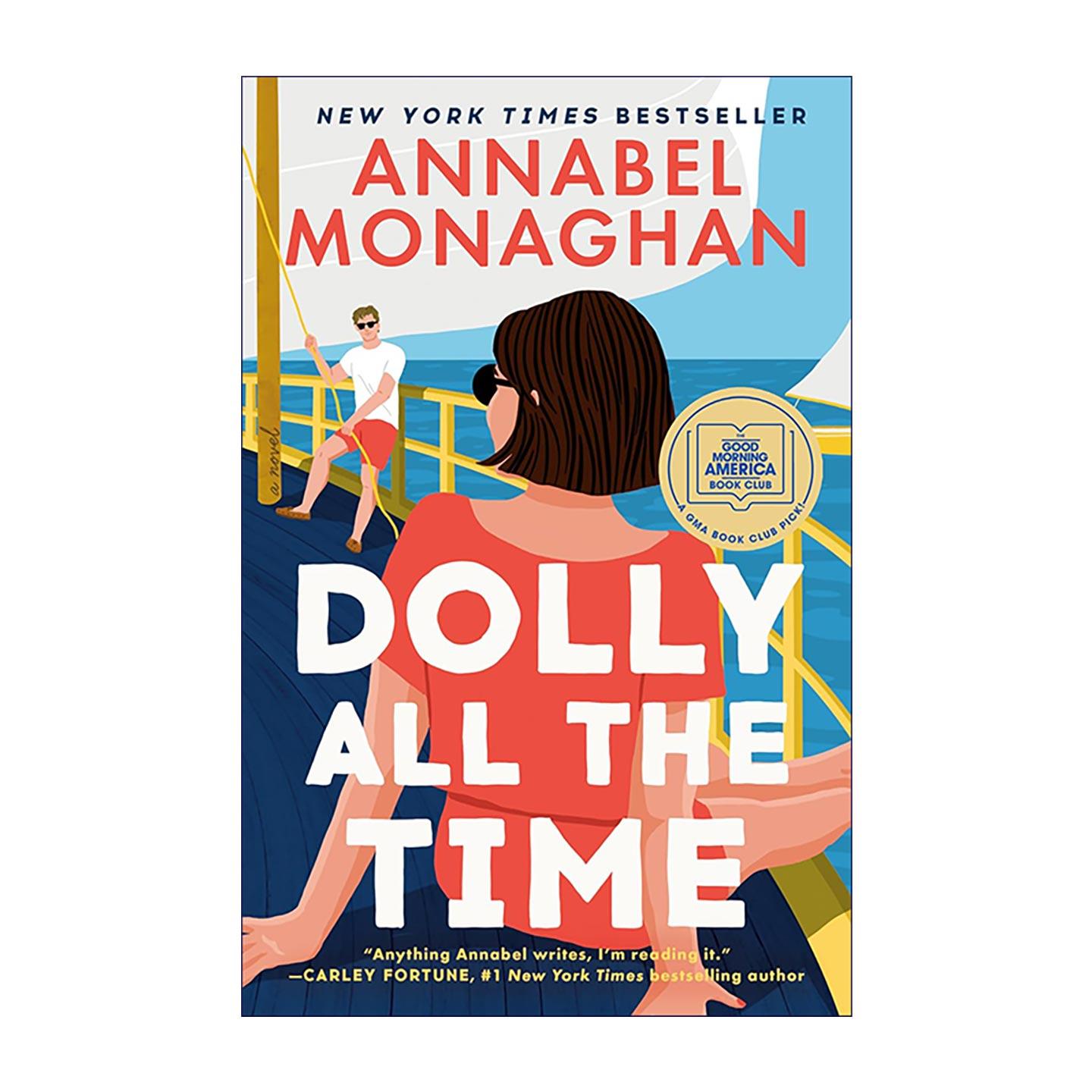 英文原版 Dolly All the Time 盛夏伪恋 多莉的海边奇遇 浪漫喜剧 Annabel Monaghan 英文版 进口英语原版书籍