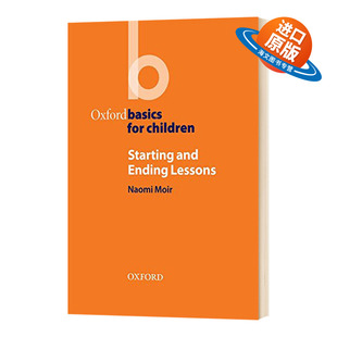 Ending 进口书 Oxford Children Starting for 英文原版 Basics Lessons 牛津少儿英语课堂活动教案 and 开始和结束讲课