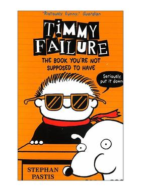英文原版 Timmy Failure The Book You're Not Supposed To Have 囧侦探提米5 儿童幽默侦探小说 英文版 进口英语原版书籍