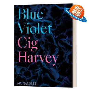蓝色紫罗兰 美国摄影师希格·哈维Cig 进口英语原版 Blue 书籍 英文版 Violet 精装 英文原版 Harvey作品集