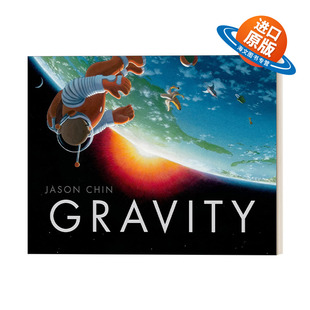 2018凯迪克奖作者Jason 书籍 万有引力 进口英语原版 英文版 Chin 科普绘本 精装 自然探秘之旅 Gravity 英文原版