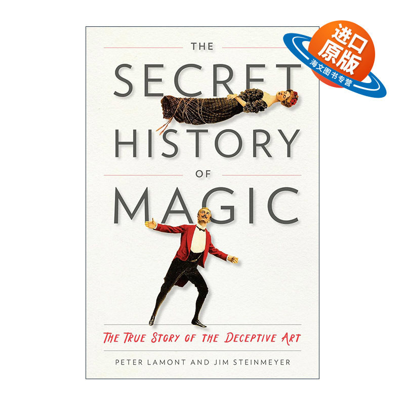英文原版 The Secret History of Magic 魔术秘史 欺骗艺术的真实故事 Peter Lamont 精装 英文版 进口英语原版书籍