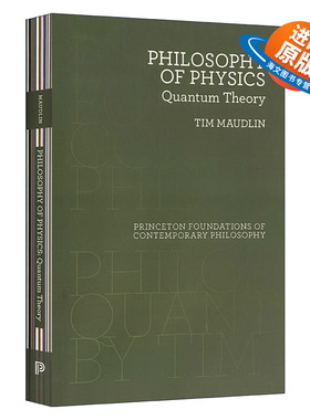 英文原版 Philosophy of Physics Quantum Theory 物理哲学:量子理论 Tim Maudlin 精装 英文版 进口英语原版书籍