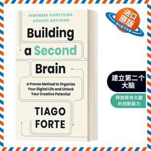 英文原版 Building a Second Brain 建立第二个大脑 一种经过验证的方法来组织您的数字生活并释放您的创造潜力 英文版 进口书籍