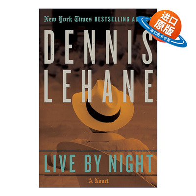 英文原版小说 Live by Night 夜色人生 丹尼斯勒翰 英文版 进口英语原版书籍