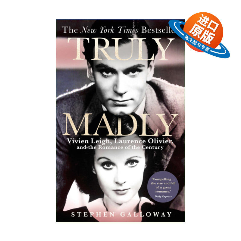 英文原版 Truly Madly 真诚而疯狂 费雯·丽与劳伦斯·奥利弗的世纪之恋 爱情传记 英文版 进口英语原版书籍