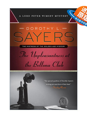 英文原版 The Unpleasantness at the Bellona Club 贝罗那俱乐部的不快事件 彼得温姆西勋爵探案系列 英文版 进口英语原版书籍
