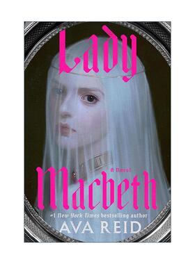 英文原版 Lady Macbeth Mrexp 麦克白夫人 中世纪历史小说 莎士比亚经典角色重塑 Ava Reid 英文版 进口英语原版书籍
