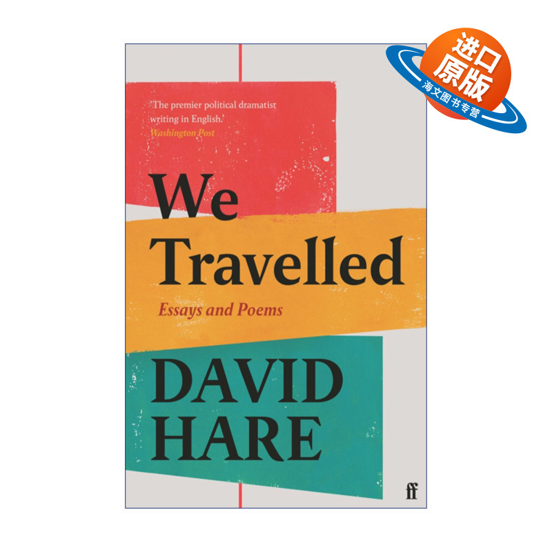 英文原版 We Travelled: Essays and Poems 我们旅行了 奥斯卡获奖编剧戴维·黑尔散文和诗歌集 英文版 进口英语原版书籍