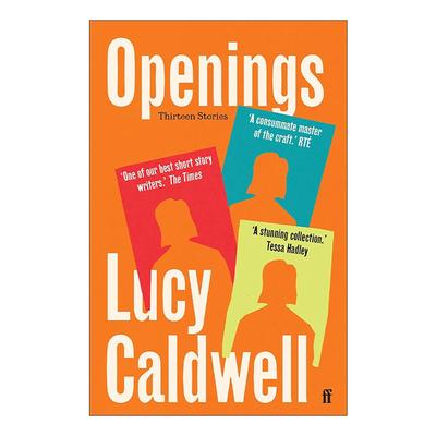 英文原版 Openings 人生窗口 Lucy Caldwell露西·考德威尔短篇小说集 BBC国家短篇小说奖作者 英文版 进口英语原版书籍