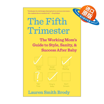 英文原版 The Fifth Trimester 第五个孕期 职场妈妈的风格 理智和产后成功指南 Lauren Smith Brody 英文版 进口英语原版书籍