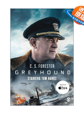 英文原版 Greyhound Tie-In 灰猎犬号 影视封面 C.S.福里斯特经典二战海战小说忠实的牧羊犬 英文版 进口英语原版书籍