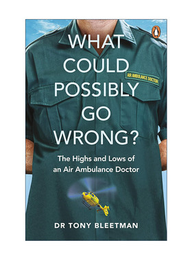 英文原版 What Could Possibly Go Wrong 空中救护车医生的惊险人生 真实医疗故事 英文版 进口英语原版书籍