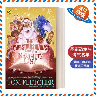 英文版 书籍 Christmasaurus Naughty List the The and 进口英语原版 英文原版 圣诞恐龙与淘气名单 绘本