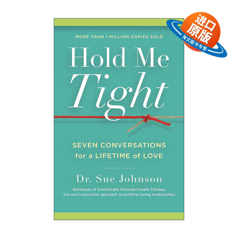 英文原版 Hold Me Tight 依恋与亲密关系 伴侣沟通的七种EFT对话 精装 Sue Johnson 英文版 进口英语原版书籍