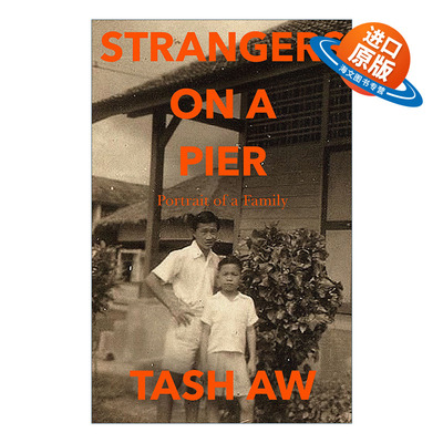 英文原版 Strangers On A Pier Portrait Of A Family 码头上的陌生人 一个家庭的画像 马来西亚华裔作家欧大旭 英文版 进口英语书