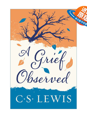 英文原版 A Grief Observed 卿卿如晤 纳尼亚传奇作者CS刘易斯悼亡手记 英文版 进口英语原版书籍