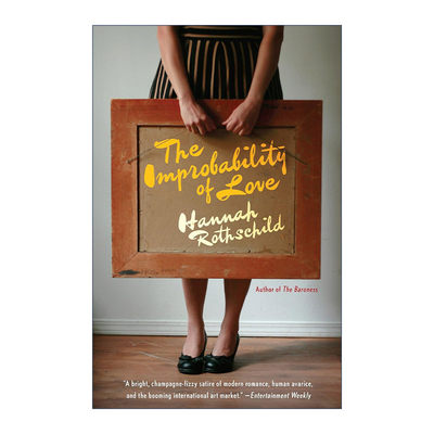 英文原版 The Improbability of Love 不可能的爱 百利女性文学奖入围 Hannah Rothschild 英文版 进口英语原版书籍