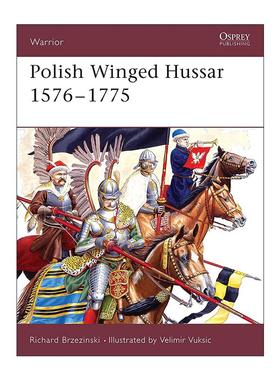 英文原版 Polish Winged Hussar 1576–1775 波兰翼骑兵 历史上的战士系列 英文版 进口英语原版书籍