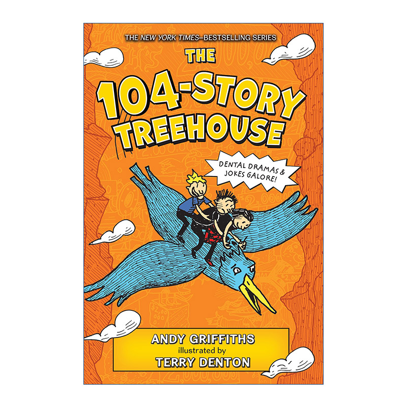 英文原版 The 104-Story Treehouse Dental Dramas& Jokes Galore!小屁孩树屋历险记104层树屋故事精装英文版进口英语原版书