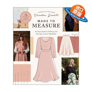 英文原版 Made to Measure 量体裁衣 定制衣橱设计与简易缝纫指南 英文版 进口英语原版书籍