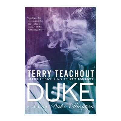 英文原版 Duke 艾灵顿公爵传记 格莱美终身成就奖得主 Terry Teachout 英文版 进口英语原版书籍