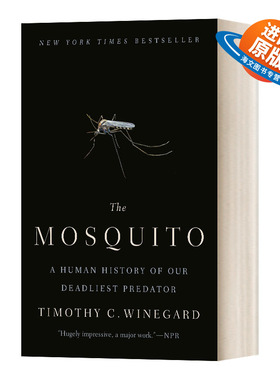 英文原版 The Mosquito A Human History of Our Deadliest Predator 蚊子 人类历史上最致命的捕食者 英文版 进口英语原版书籍