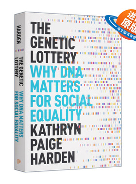 英文原版 The Genetic Lottery 基因彩票 运气 平等与补偿性公正 Kathryn Paige Harden 精装 英文版 进口英语原版书籍