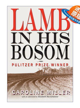 英文原版 Lamb in His Bosom 上帝怀中的羔羊 普利策奖 Caroline Miller 英文版 进口英语原版书籍