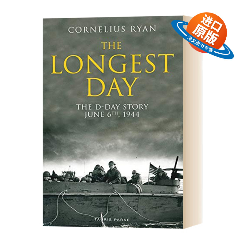 英文原版 The Longest Day The D-Day Story June 6th 1944 最长的一天 1944诺曼底登陆 二战史诗三部曲 英文版