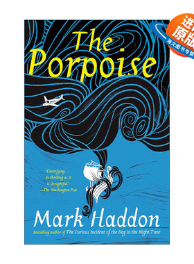 英文原版 The Porpoise 海豚 历史小说 深夜小狗神秘事件作者Mark Haddon 英文版 进口英语原版书籍