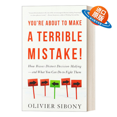 英文原版 You're About to Make a Terrible Mistake 偏差 人类决策中的陷阱 英文版 进口英语原版书籍