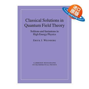 英文原版 Classical Solutions in Quantum Field Theory 量子场论的古典解 高能物理中的孤子和瞬子 英文版 进口英语原版书籍