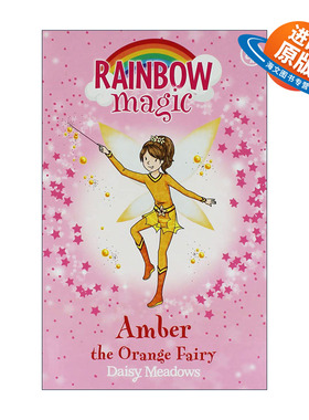 英文原版 Rainbow Magic Amber The Orange Fairy 彩虹魔法仙子 橙色仙子安珀 儿童奇幻章节桥梁书 英文版 进口英语原版书籍