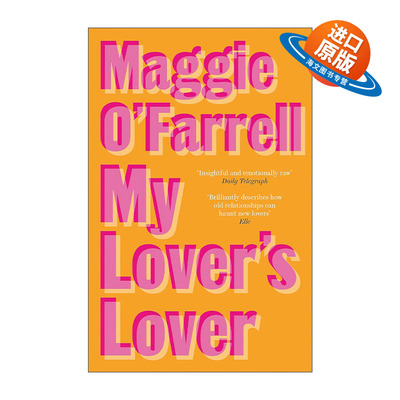 英文原版 My Lover's Lover 我爱人的情人 玛姬·欧法洛 Maggie O'Farrell 英文版 进口英语原版书籍